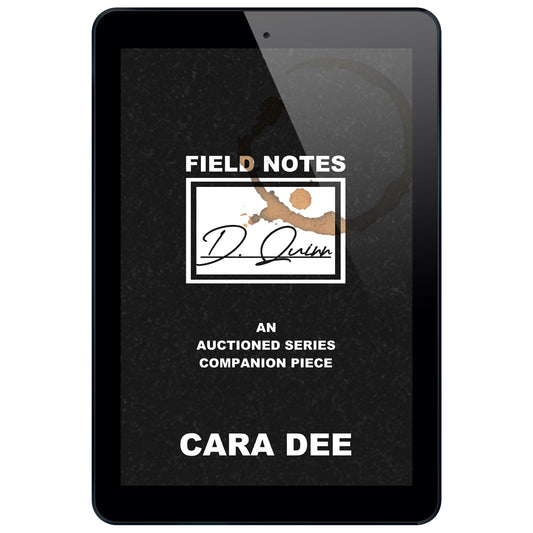 Ebook - Auctioned Series #8, Field Notes: D. Quinn - A Companion Piece